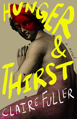 “Hunger and Thirst” by Claire&nbsp;Fuller