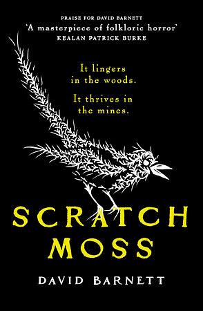 “Scratch Moss” by David&nbsp;Barnett