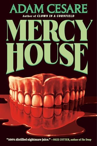“Mercy House” by Adam Cesare